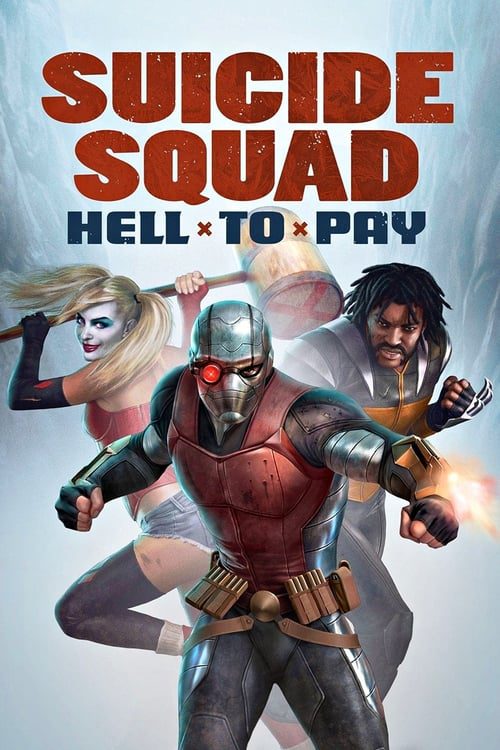 Suicide Squad Hell To Pay (2018)