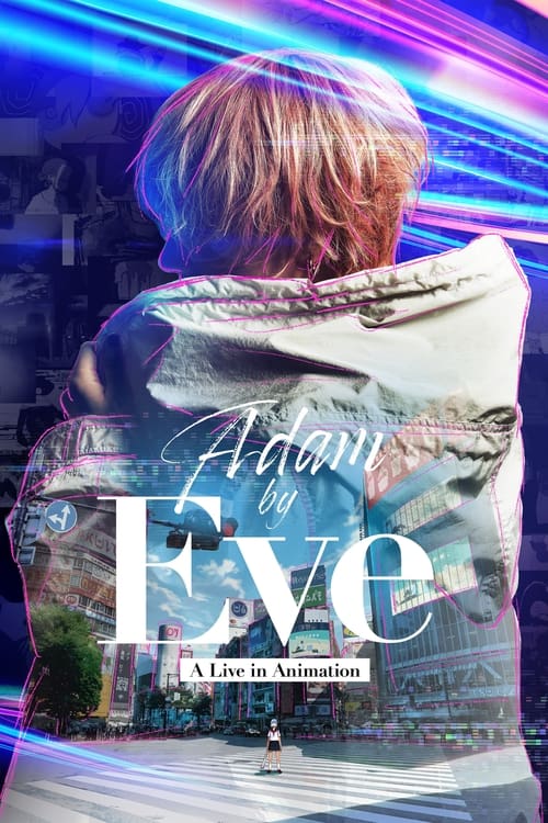 [NETFLIX] Adam by Eve A live in Animation (2022)