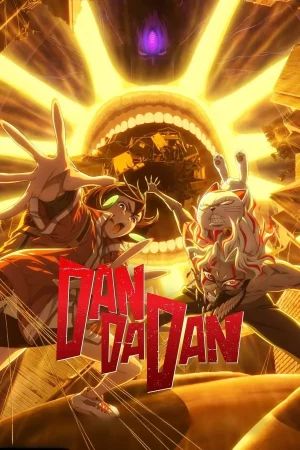 Dandadan Season 2 (2025) ดันดาดัน ซีซั่น 2