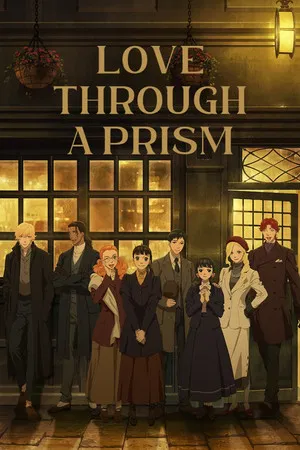 Love Through a Prism (2026) ปริซึมแห่งรัก