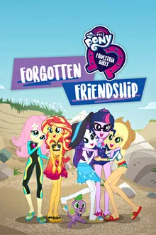 My Little Pony Equestria Girls Forgotten Friendship (2018)