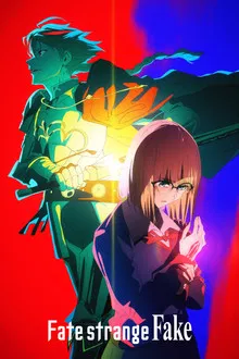 Fate Strange Fake (2024)