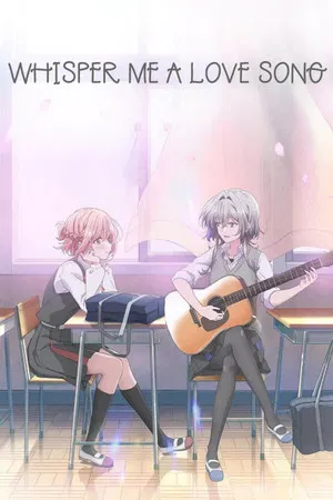 Sasayaku You ni Koi wo Utau (2024) กระซิบรักเป็นทำนองร้องบอกเธอ