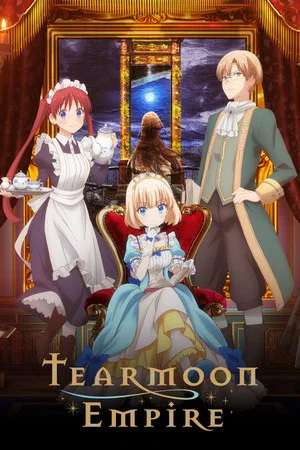 Tearmoon Teikoku Monogatari (2023) บันทึกเรื่องราวจักรวรรดิเทียร์มูน