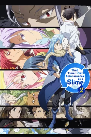 Tensei Shitara Slime Datta Ken Season 2 (2021) เกิดใหม่ทั้งทีก็เป็นสไลม์ไปซะแล้ว ซีซั่น 2